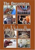"The Organistas" and "The Stradivarius of Organs" (2 films)