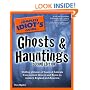 The Complete Idiot's Guide to Ghosts & Hauntings, 2nd Edition