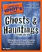 The Complete Idiot's Guide to Ghosts & Hauntings, 2nd Edition