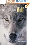 The Yellowstone Wolf: A Guide and Sourcebook