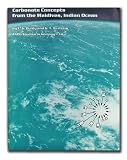 Carbonate Concepts from the Maldives, Indian Ocean (Aapg Studies in Geology) (Aapg Studies in Geology)