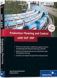 Production Planning and Control with SAP ERP 2nd Edition