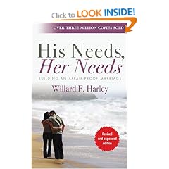 His Needs Her Needs: Building an Affair-proof Marriage