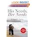 His Needs Her Needs: Building an Affair-proof Marriage