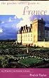 The Garden Lover's Guide to France (Garden Lover's Guides to Europe)