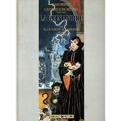 La reine noire : Catherine de M�dicis, 1519-1589