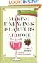 Making Fine Wines and Liqueurs at Home
