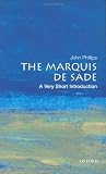 The Marquis de Sade: A Very Short Introduction (Very Short Introductions)