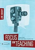 Focus on teaching : using video for high-impact instruction