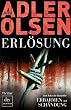 Erl�sung: Thriller: Der dritte Fall f�r Carl M�rck, Sonderdezernat Q Thriller