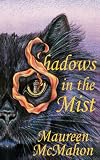 Shadows in the Mist