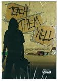 Teach Them Well 【インライン DVD】