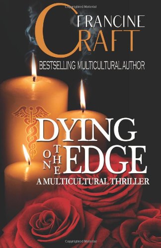dying on the edge a multicultural thriller