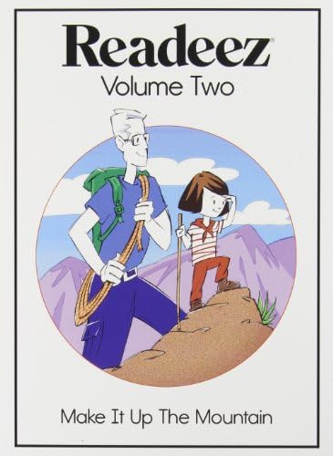 Readeez, Volume 2: Make It Up the Mountain