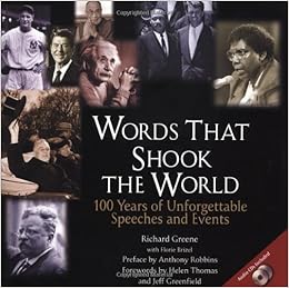 Words That Shook the World: 100 Years of Unforgettable Speeches and