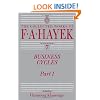 Business Cycles: Part I (The Collected Works of F. A. Hayek)