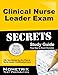 Clinical Nurse Leader Exam Secrets Study Guide: CNL Test Review for the Clinical Nurse Leader Certification Exam (Secrets (Mometrix))