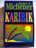 Karibik. - James A. Michener