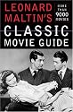 Leonard Maltin's Classic Movie Guide