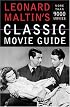 Leonard Maltin's Classic Movie Guide