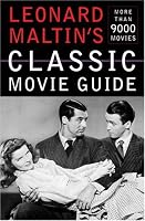 Leonard Maltin's Classic Movie Guide