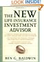 New Life Insurance Investment Advisor: Achieving Financial Security for You and your Family Through Today's Insurance Products