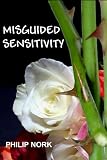 Misguided Sensitivity