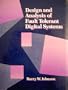 The Design and Analysis of Fault Tolerant Digital Systems (Addison Wesley Series in Electrical and Computer Engineering)