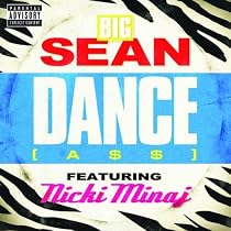 Dance (A$$) Remix [Explicit]