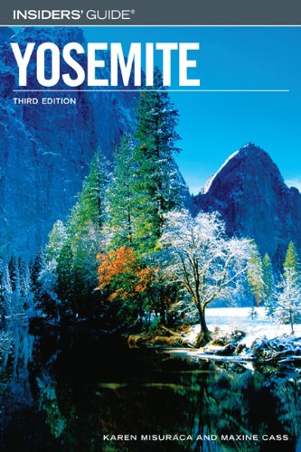 Insiders Guide to Yosemite Guide Series)