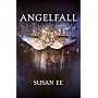 Angelfall (Penryn and the End of Days Book One) by Susan Ee