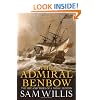 The Admiral Benbow: The Life and Times of a Naval Legend (Hearts of Oak Trilogy)