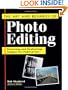 The Art and Business of Photo Editing: Selecting and Evaluating Images for Publication