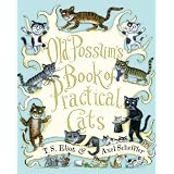 Old Possum's Book of Practical Cats ~ T. S. Eliot