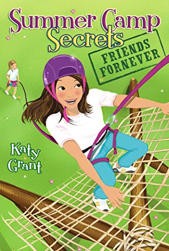 Friends ForNever (Summer Camp Secrets)