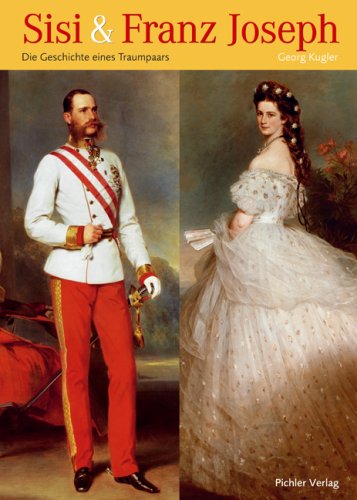 Franz Joseph and Elisabeth\Sisi und Franz Joseph, englische Ausgabe