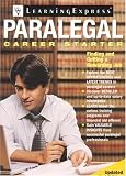 Paralegal Career Starter, 3rd Edition (Career Starter)