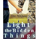 Light The Hidden Things ~ Don McQuinn