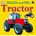 Tractor (DK Touch & Feel)