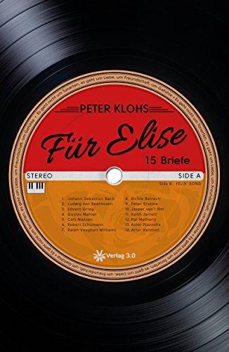 Für Elise - 15 Briefe (German Edition)