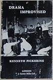 Drama improvised : a source book for teachers
