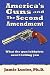 America's Guns and The Second Amendment: What the gun lobbyists aren't telling you
