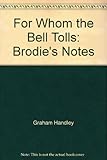 Brodie's notes on Ernest Hemingway's 'For whom the bell tolls'