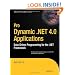 Pro Dynamic .NET 4.0 Applications: Data-Driven Programming for the .NET Framework (Expert's Voice in .NET)