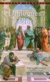 Dialogues of Plato: The complete texts of the APOLOGY, CRITO, PHAEDO and SYMPOSIUM, and extensive selections from THE REPUBLIC