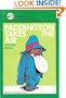 Paddington Takes the Air