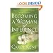 Becoming a Woman of Influence: Making a Lasting Impact on Others