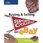 Click here to buy  Buying and Selling Sports Collectibles on eBay (Buying and... by Bill Froloff.