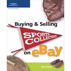 Buying & Selling Sports Collectibles on eBay (Buying & Selling on Ebay)