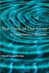 The Time of Our Lives: A Critical History of Temporality